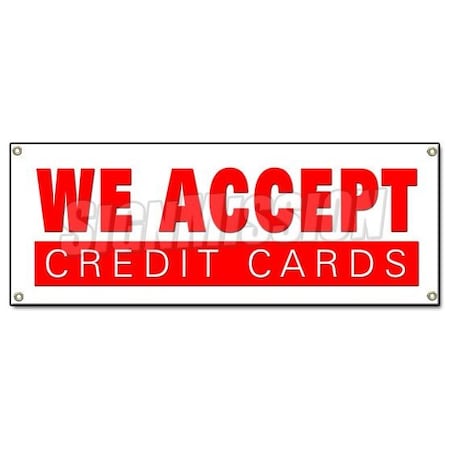 Signmission WE ACCEPT CREDIT CARDS BANNER SIGN visa mastercard debit discover accepted B-We Accept Credit Cards